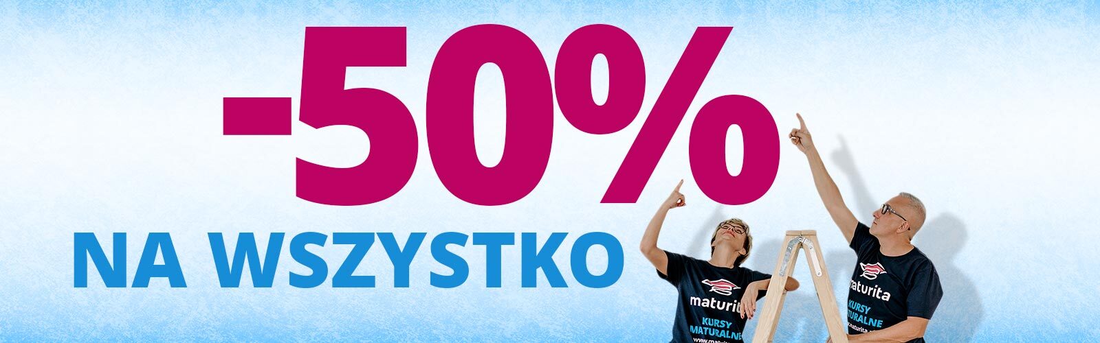 -50% na całą ofertę Maturity